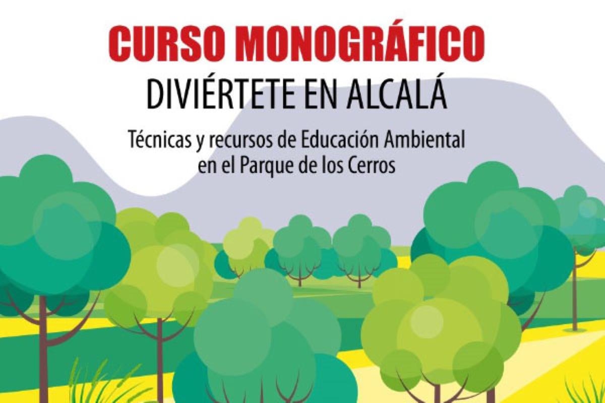 Abierta la inscripción para dos nuevas acciones formativas que se desarrollarán en abril: “Diviértete en Alcalá, técnicas y recursos de Educación Ambiental en el parque de los Cerros” y “Tiempo Libre in English”