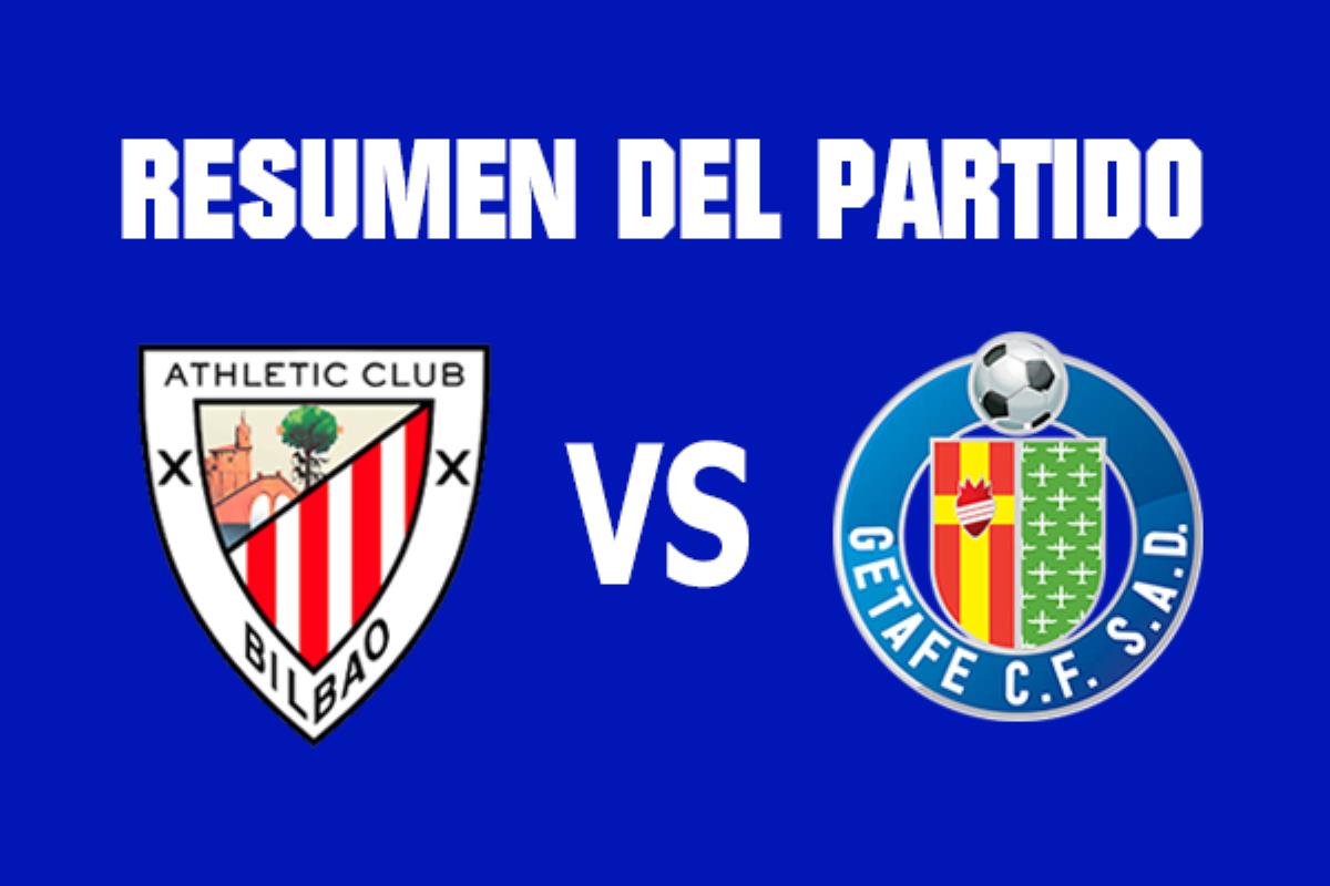 Resumen del partido Athletic de Bilbao contra el Getafe Club de Fútbol 
