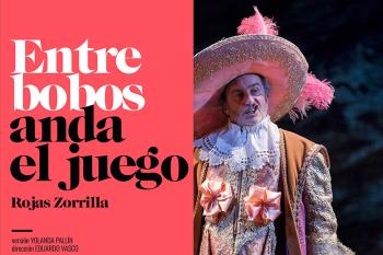 La obra de Francisco de Rojas Zorrilla se cita en el Teatro del Bosque este 15 de febrero