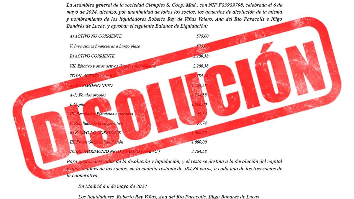 La Asamblea general de la sociedad Ciempies S. Coop. Mad., con NIF F83989798, celebrada el 6 de mayo de 2024, alcanzó, por unanimidad de todos los socios, los acuerdos de disolución de la misma