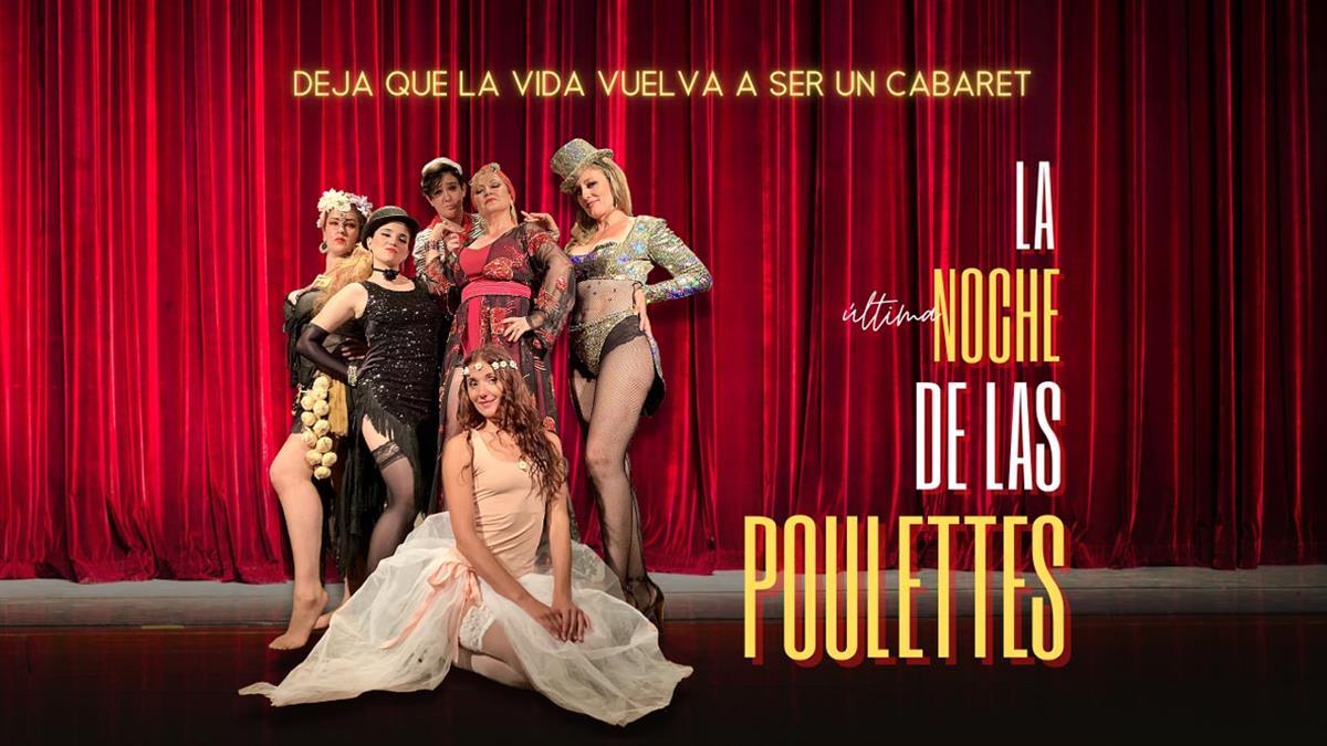 Las "Poulettes" vivirán su última función este sábado en nuestra ciudad