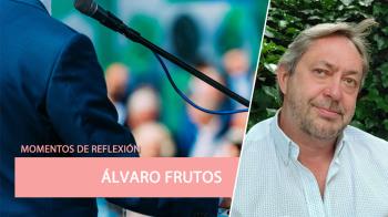 Álvaro Frutos reflexiona sobre política