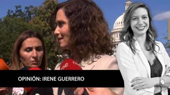 Opinión de Irene Guerrero