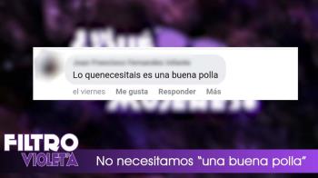 Hombres machistas lanzan comentarios que esconden violencia contra las mujeres cuando les incomoda nuestra opinión