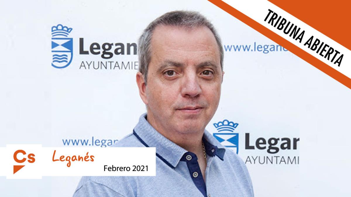 Opinión | El portavoz de Ciudadanos, Enrique Morago, alaba la crítica constructiva en Leganés