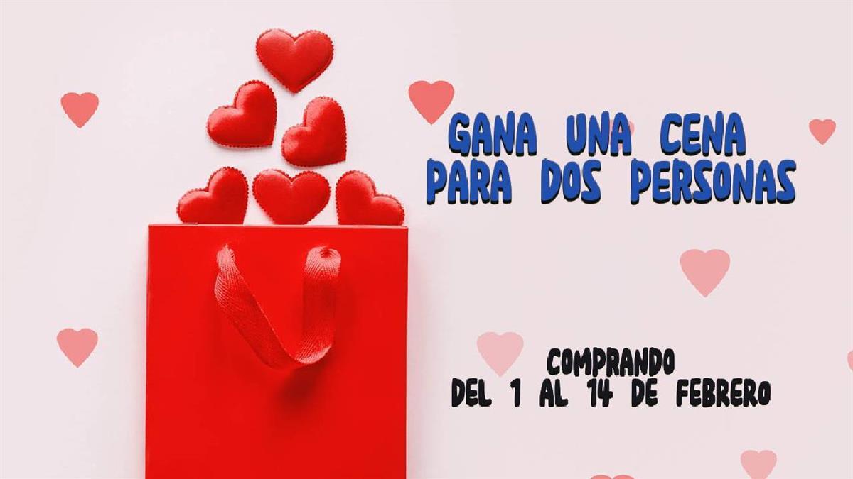 Del 1 al 14 de febrero, compra en el comercio local y participa en el sorteo de una cena romántica