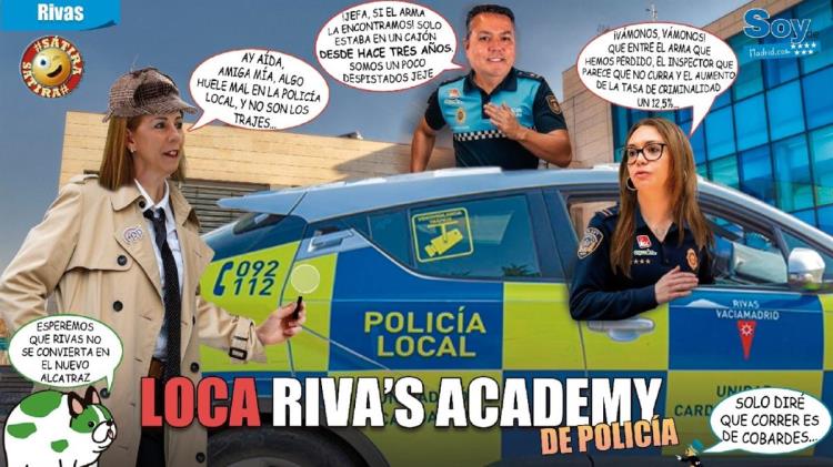 Loca Rivas's Academy de Policía Local
