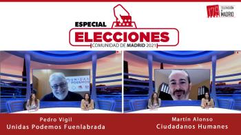 Pedro Vigil, portavoz de Unidas Podemos en Fuenlabrada, y Martín Alonso, portavoz de Ciudadanos en Humanes, hablan en Televisión de Madrid