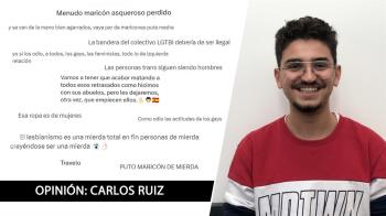 Opinión de Carlos Ruiz sobre los mensajes homófobos