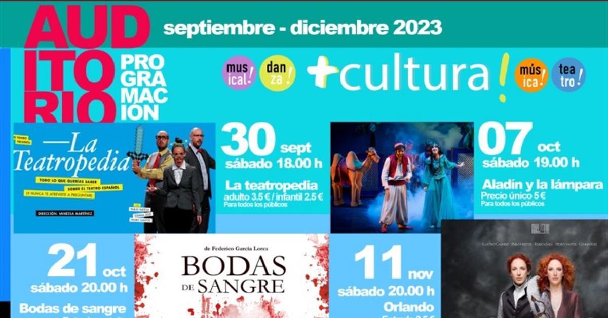 Llega la temporada de '+Cultura!' al Auditorio Municipal