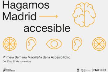 I Semana Madrileña de la Accesibilidad del 23 al 27 de noviembre