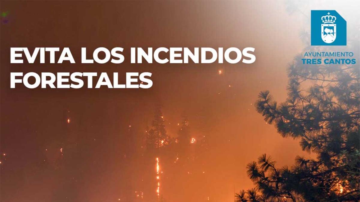 Del 1 de junio al 1 de noviembre, cualquier chispa o llama puede dar lugar a un desastre
