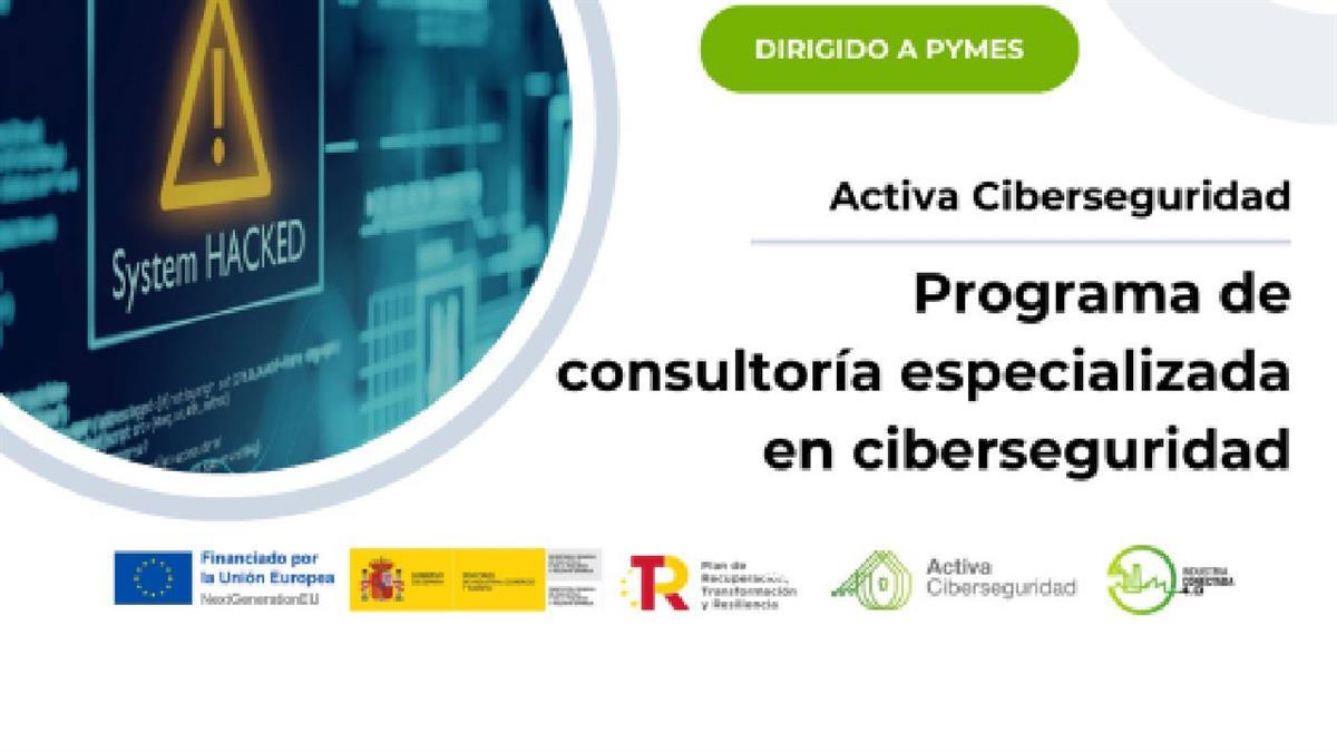 Conoce y aprovéchate del Programa Activa Ciberseguridad