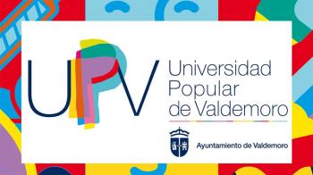 Ya finalizado el periodo de renovación de matrícula del alumnado, la Universidad Popular de Valdemoro abre el plazo para nuevas incorporaciones