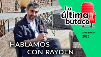 Hablamos con Rayden sobre 