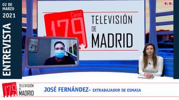 El extrabajador de ESMASA José Fernández relata en Televisión de Madrid su calvario en la empresa municipal
