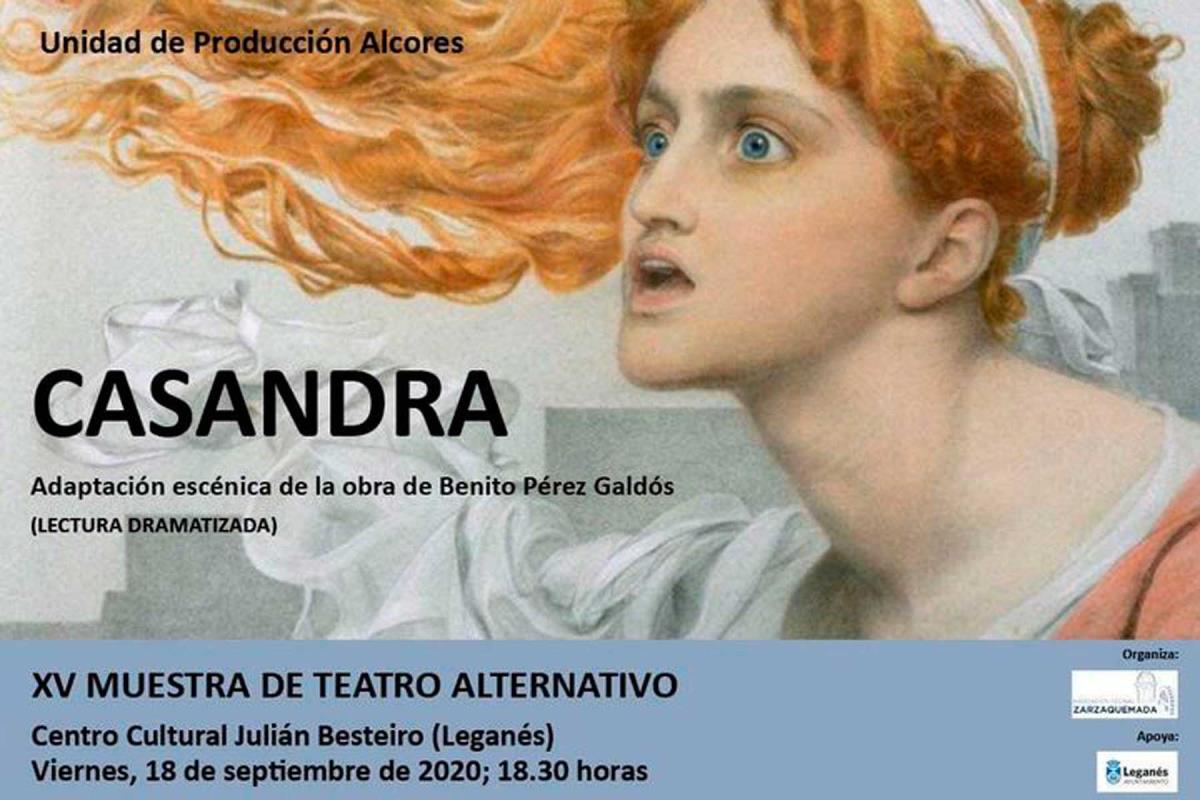 Con la obra 'Casandra', de Benito Pérez Galdós, este 18 de septiembre a las 18:30 horas