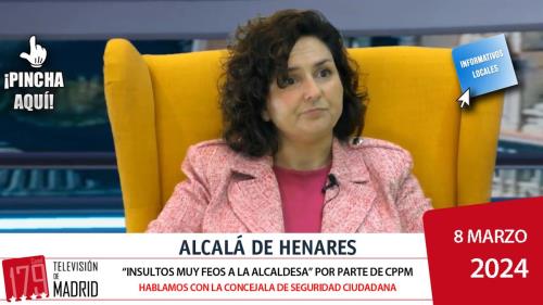 INFORMATIVO ALCALÁ | "Insultos muy feos a la alcaldesa" por parte de CPPM