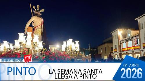 INFORMATIVO PINTO | La Semana Santa llega a Pinto