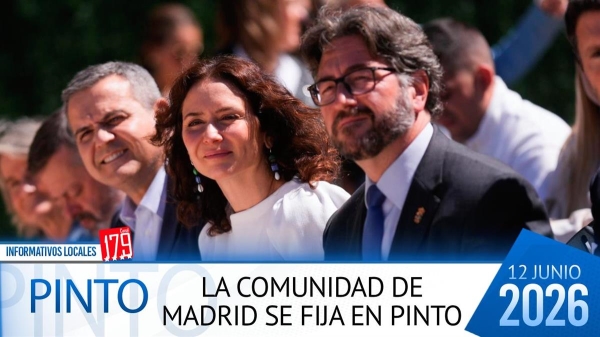 INFORMATIVO PINTO | La Comunidad de Madrid se fija en Pinto