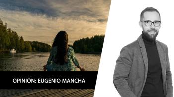 Opinión de Eugenio Mancha
