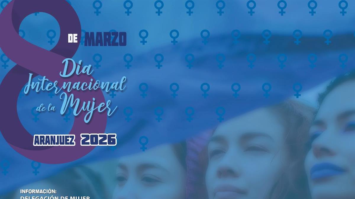 El municipio conmemora el Día Internacional de la Mujer con un amplía programación cultural 