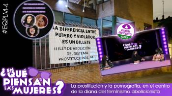 Dos integrantes de la Asamblea Abolicionista de Madrid comparten su planteamiento sobre la pornografía y la prostitución