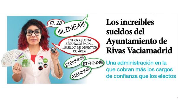 Los increíbles sueldos del Ayuntamiento del Rivas Vaciamadrid