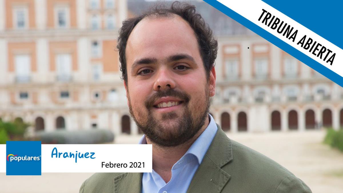 Opinión | Tribuna abierta del concejal del Partido Popular en el Ayuntamiento de Aranjuez, Miguel Gómez Herrero 