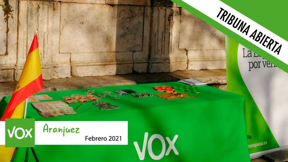 Opinión | Tribuna Abierta del grupo municipal de Vox en el Ayuntamiento de Aranjuez 