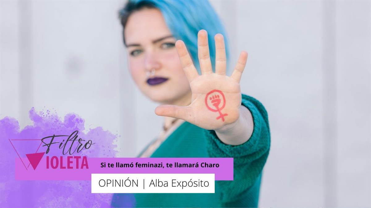 El comodín machista que salta de las redes sociales a nuestras calles 