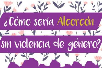 Lee toda la noticia '¿Y si la violencia de género desapareciera en Alcorcón?'